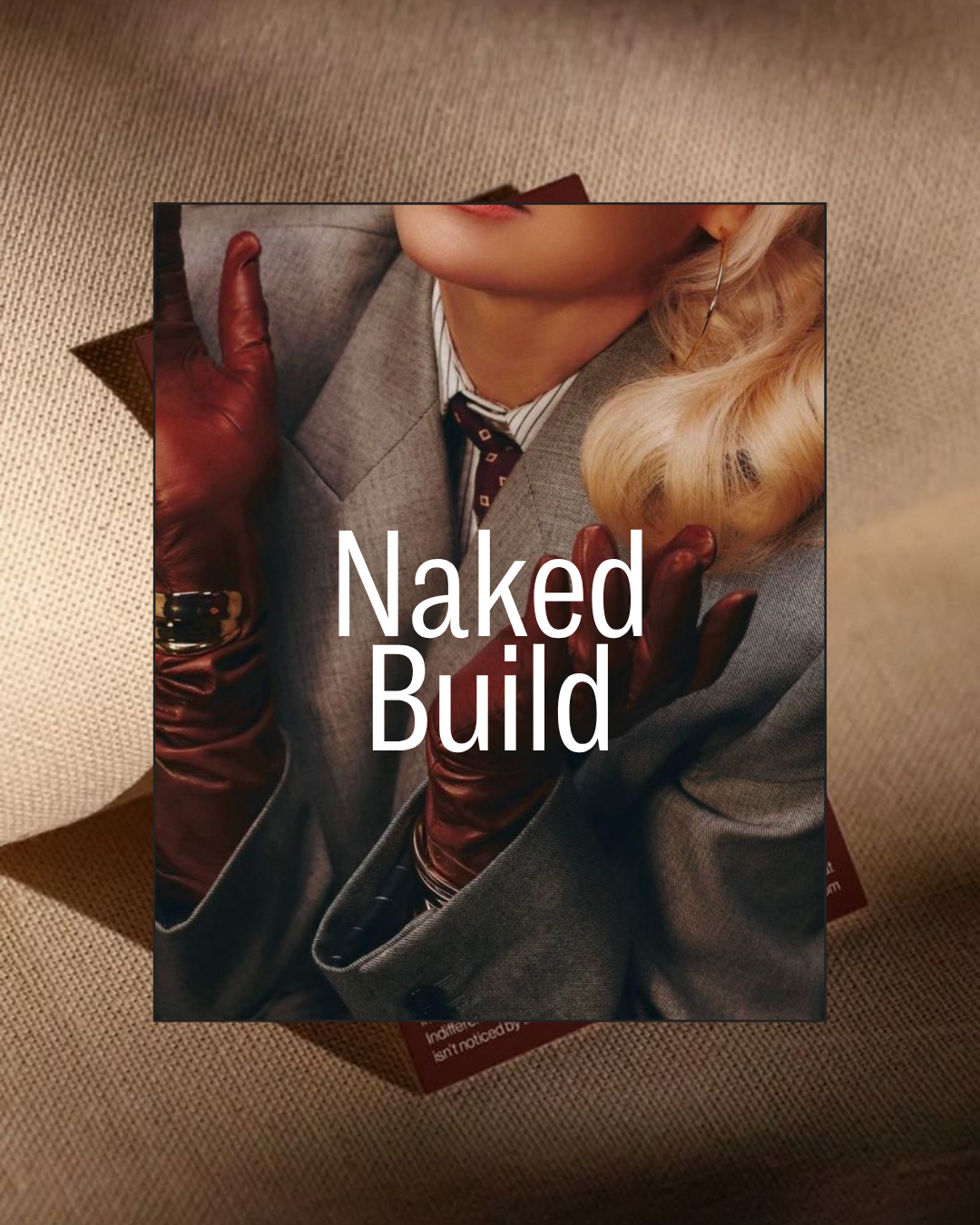 The Naked Build